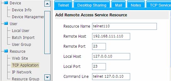 Figure 21 Add a Telnet service resource The format of the command line configuration is telnet local host, where local host must be the same with that in the Local Host text box.