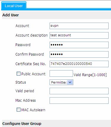 Figure 57 Bind a local user with a certificate serial number 4) On the local user configuration page, change the certificate serial number to 848408e2000100000540.