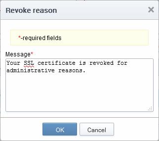 If the Administrator wishes to revoke a certificate, they should first select the certificate and click the 'Revoke' button at the top.