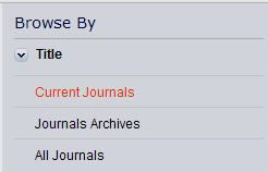 Browsing Browsing journals To browse journals, Click on the Journals tab at the top of the page.