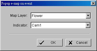 4. Guard 4.2.11 Action Type Popup E-Map on Event - The system will auto popup E-Map window and show the assigned map and indicator. Step 1: Select the Popup E-Map on Event action and then click OK.