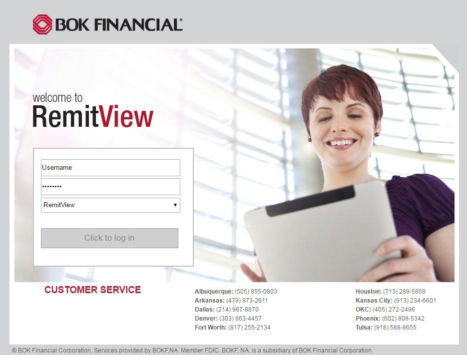 getting started Login To access Remote Lockbox Capture, a user will need to login to the RemitView application. Enter https://remitview.bokf.