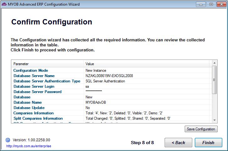 15. Click Next. The Confirm Configuration screen appears: 16. On this screen, perform the following actions: a. Check the configuration settings you have specified. b.
