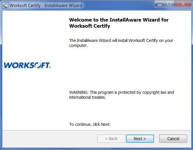 Installing Worksoft Certify Client to Your Terminal Server To install Worksoft Certify client on a