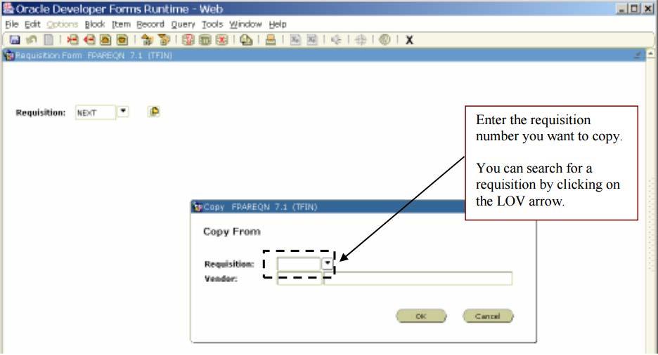 Appendix D Copying a Requisition in FPAREQN When creating a requisition, you may find it convenient to copy a requisition you created at an earlier date.