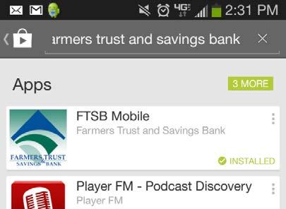 Download, Registration, and Login Process All Farmers Trust & Savings Bank mobile banking uses the following functionality: Enrollment: In order to utilize the Farmers Trust & Savings Bank Mobile