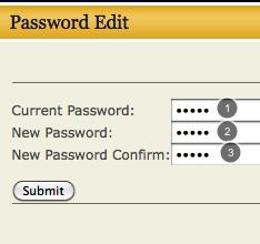 Change Password 1) Type your old password on the first text box.