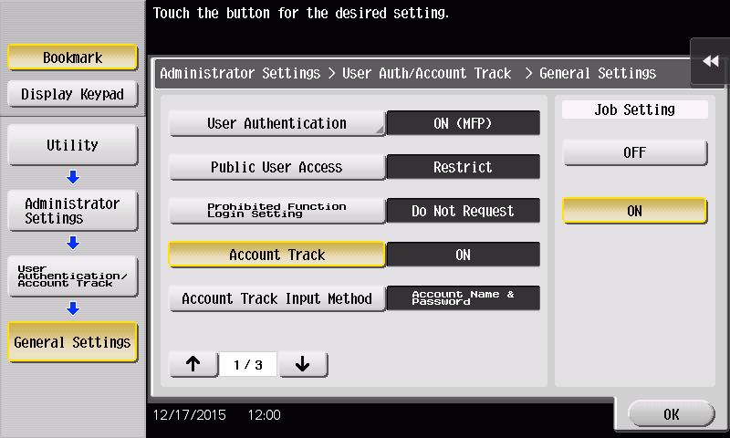.6 Setting the Authentication Method 7 Select [Account Track] and touch [ON].