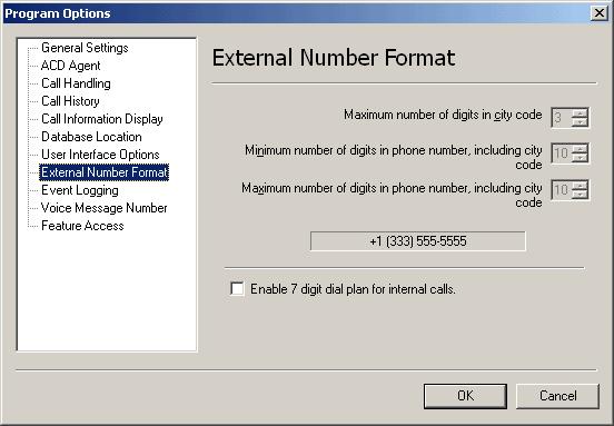 Avaya IP Agent option dialogs External Number Format panel The first three controls in this panel are automatically disabled if you have set your dialing properties for the United States.