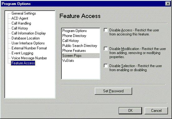 Chapter 11: Dialog Reference Feature Access panel!