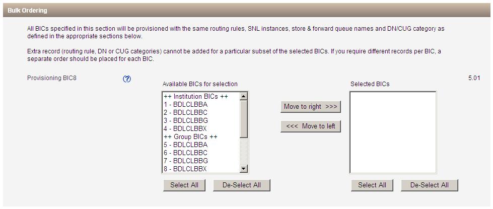 3- Institution that you order for This field displays by default the BIC8 of the institution of which you are a registered