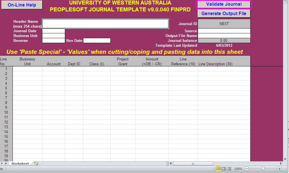 5 How to create and post multiple line journals? If multiple line journals need to be created and posted at once (bulk journal input) use the Excel Journal Upload Template.