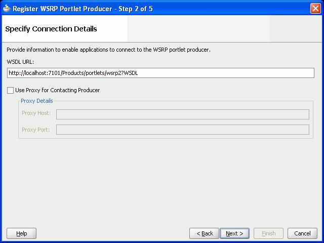 2): http://localhost:7101/products/portlets/wsrp2?wsdl Figure 5 44 Register WSRP Portlet Producer -- Connection 5.
