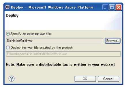 2. Enter the values below: Field Value Description Specify an existing war file True Determines that the specified war file will be deployed to the application platform. File HelloWorld.