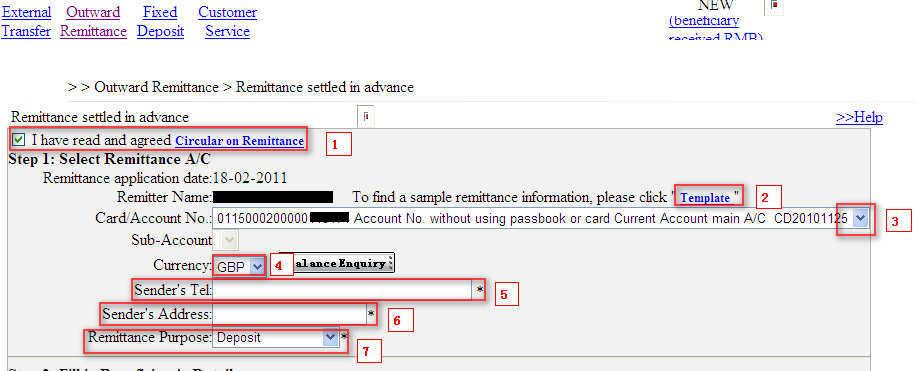 How do I do an outward advanced remittance settled in advance? Operation is as follows: Remitter information Go to Outward remittance. The default page is Advanced Remittance.