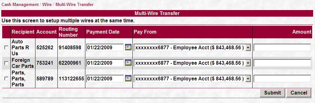 Multi-Wire Transfer This feature allows the customer to set up multiple wire transfers at one time. All of the customers wire recipients will display.