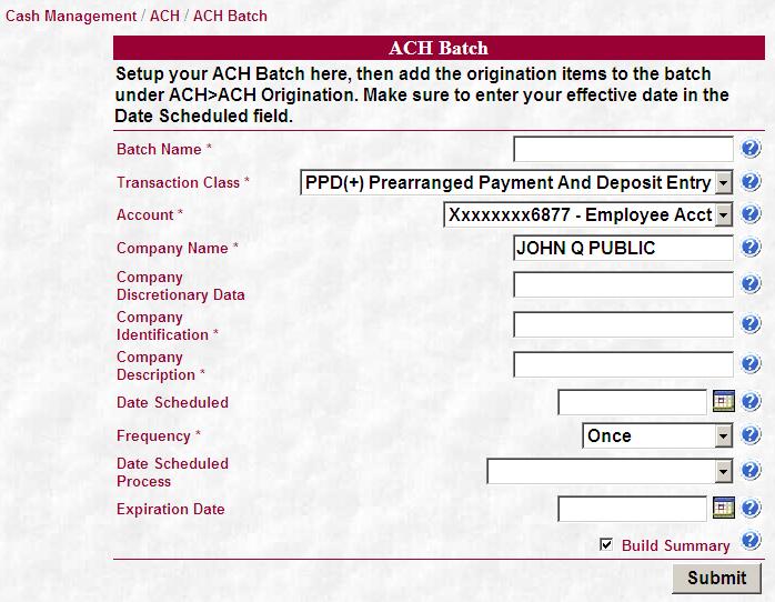 1-4 ACH Batch This feature allows customers to input and submit ACH batch information to transmit to the processing bank.