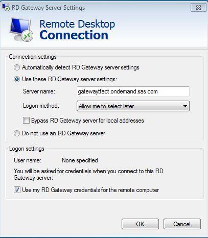 6. Select the Use these RD Gateway server settings radio button. For the server name, enter gatewaytfact.ondemand.sas.com.