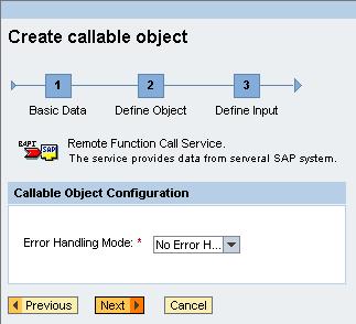 If you selected another function to call, a dialog may be displayed to define error handling.
