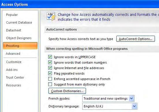 Microsoft Office 2007 programs all share the same spell checker and dictionary. SETTING AUTOCORRECT OPTIONS AutoCorrect automatically corrects misspelled or mistyped words as you type.
