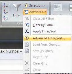 To carry out a multiple level sort, view the table that you want to sort. If necessary, click the Home tab. In the Sort and Filter group on the Ribbon, click the Advanced button.