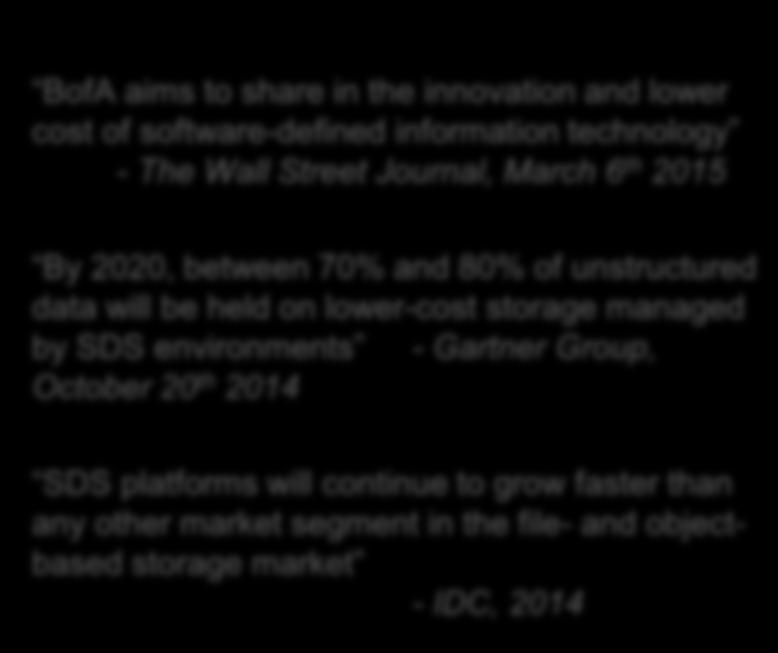 2015 By 2020, between 70% and 80% of unstructured data will be held on lower-cost storage