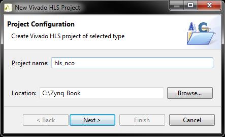 Exercise 4C: Creating IP in Vivado HLS Figure 4.32: Vivado HLS New Project Wizard Enter hls_nco as the Project name, and C:\Zynq_Book as Location.