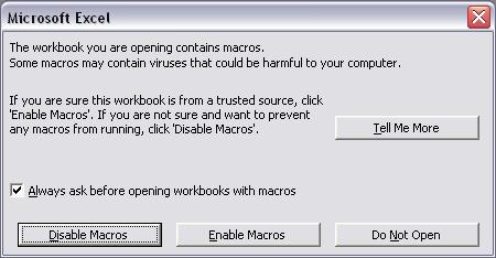 Open Excel Spreadsheet, Always Enable Macros Note: In order to enable