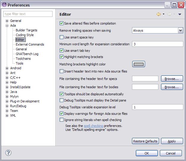 3.7 General Preferences General purpose preferences for Ada are controlled by the dialog page in the following figure.