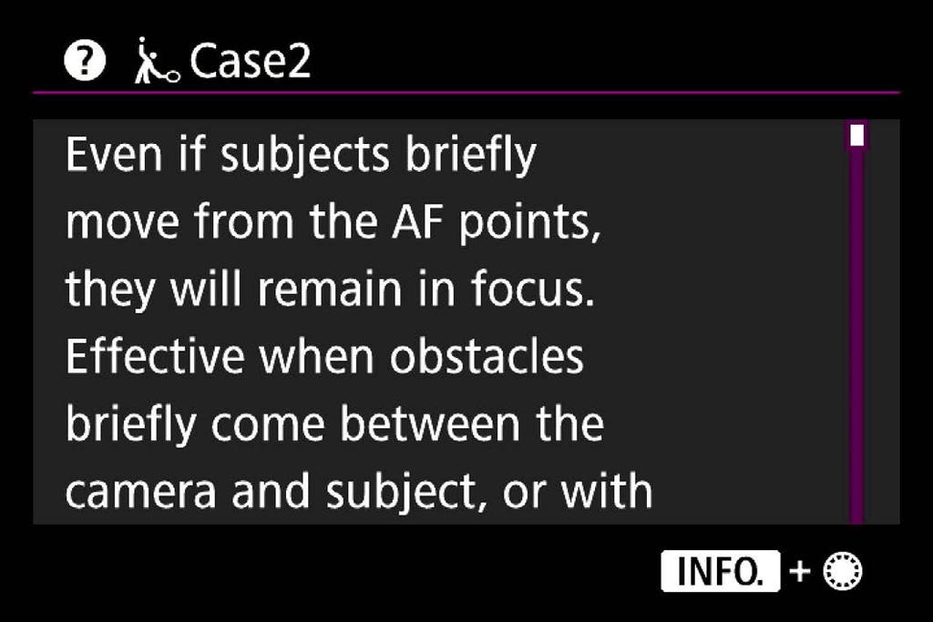 CONTENTS Chapter 1 Chapter 2 Chapter 3 Chapter 4 Hints & Tips By pressing the button while any Case is displayed on the screen, text information of AF setting characteristics or examples of shooting