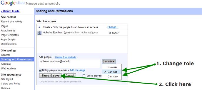 Add editors and readers Type e-mail address in add people field 1.Change role of added users. Can edit means user can change your site.