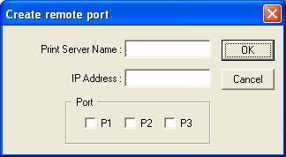 each port. Click Ok. Step3. The new remote print port is displayed as follows.