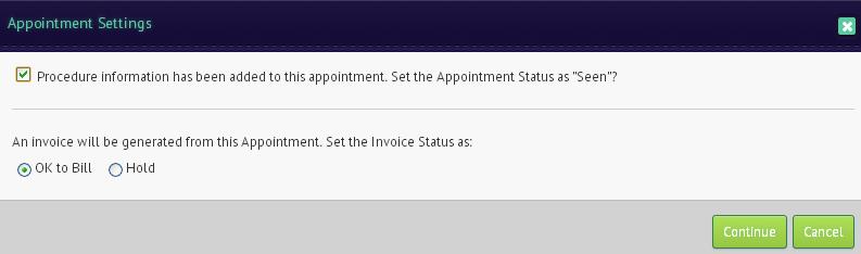8. Edit the charges if necessary in the Charge field. 9. Click the Save button. The Appointment Settings dialog will be displayed. 10 11 Click Continue 10.