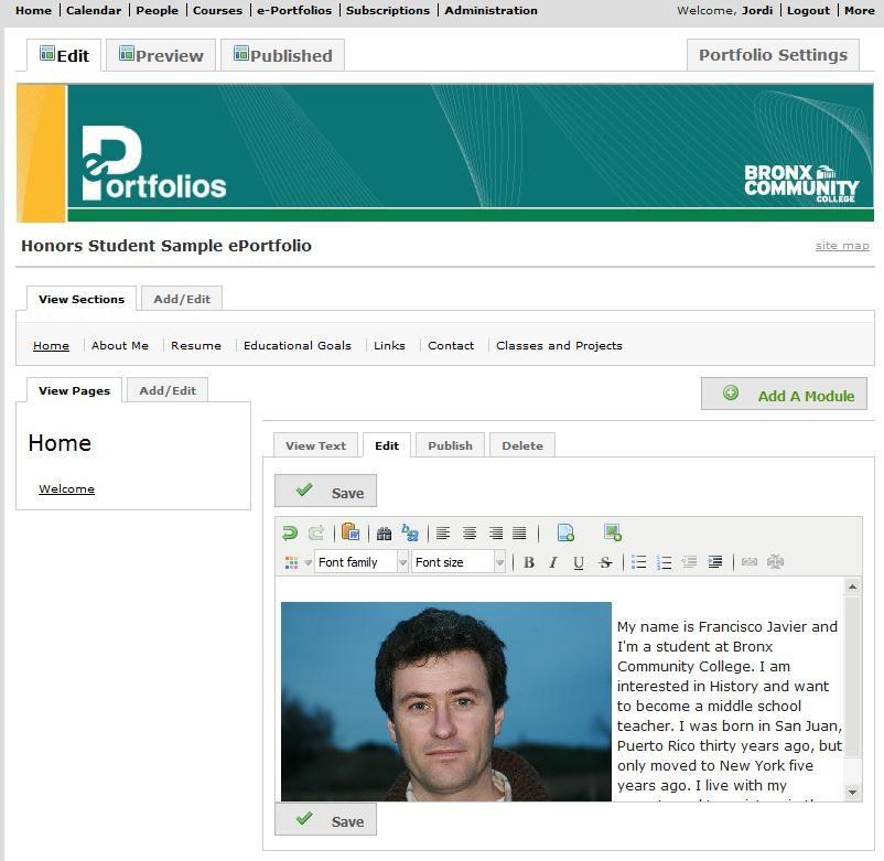 THE eportfolio MAIN PAGE Select Edit to change the look and content of your eportfolio, Preview to see what the eportfolio would look like if published, and Published to see the public state of the