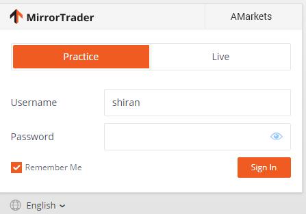 2. Login 2.1 Login Types: Practice Login\Live Login The Mirror Trader enables clients to log in both from a Practice mode and from a Live mode.