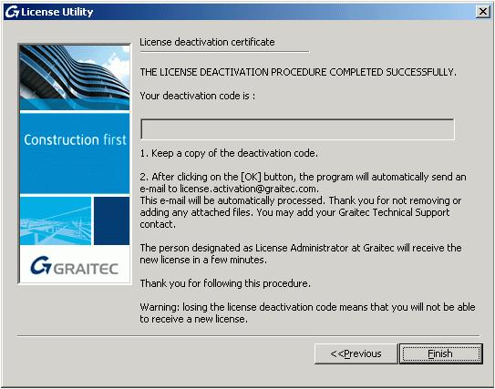 Figure 48: License deactivation information It is recommended to save the deactivation code (e.g., in a text file). Click Finish.