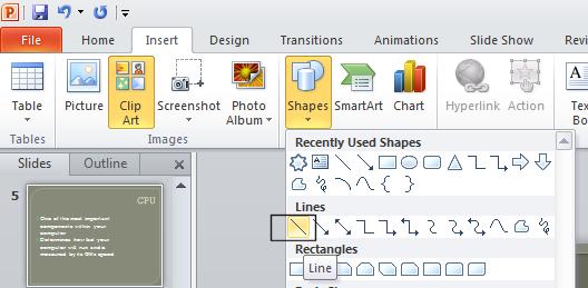 PowerPoint 2010 Foundation Page 106 Click on the Line option within the Lines section of the drop down. The mouse pointer changes to a small cross shape.