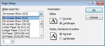 This will display a drop list of options including on-screen and printed formats. TIP: You can size the page setup for an on-screen slide show.