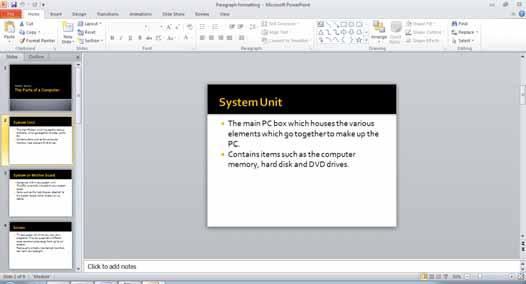 PowerPoint 2010 Foundation Page 60 Paragraph Formatting Text alignment Open a presentation
