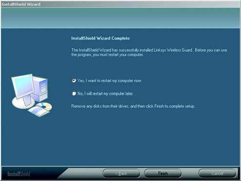 7. The Linksys Wireless Guard client software is successfully installed. Before you can use the program, you must restart your computer. Select Yes to restart your computer now.