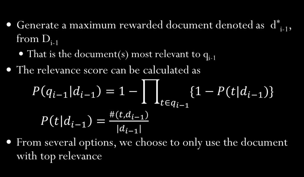 Maximizing the Reward Function max D i 1 P(q i