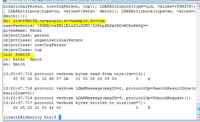 /ldapsearch -v -h localhost -p 2389 -D 'cn=directory Manager' -w Oracle123 -b "dc=example,dc=com" "(uid=psmith)" 14.