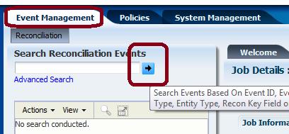 14. In the same window, navigate to Event Management. 15. Hit the arrow button to see all the recon events.