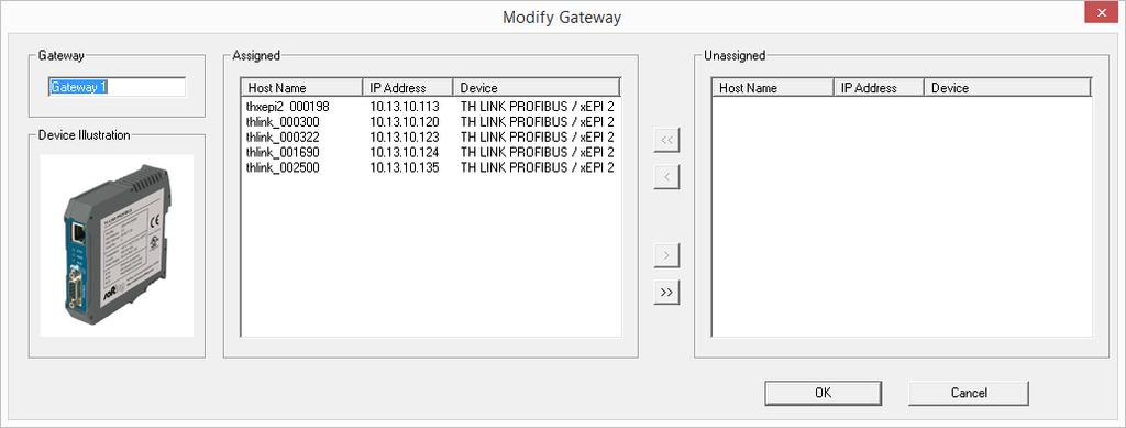 6.2 Modification of Gateways To modify existing gateways, open the Hardware Configuration tool and click Hardware. Select a gateway in the Configured Hardware area and click Modify.
