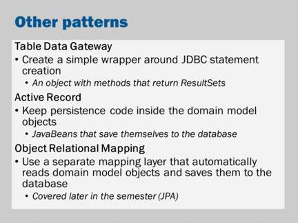 There are other techniques for separating persistence logic from domain logic. If you use the Table Data Gateway pattern, you would build a simple class (a gateway) that provides a wrapper around SQL.