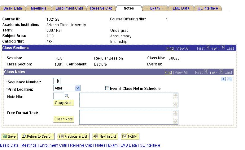 Class Scheduling Basics Maintain Schedule of Classes Class Notes Page Class notes can be used to provide additional information about the class section.