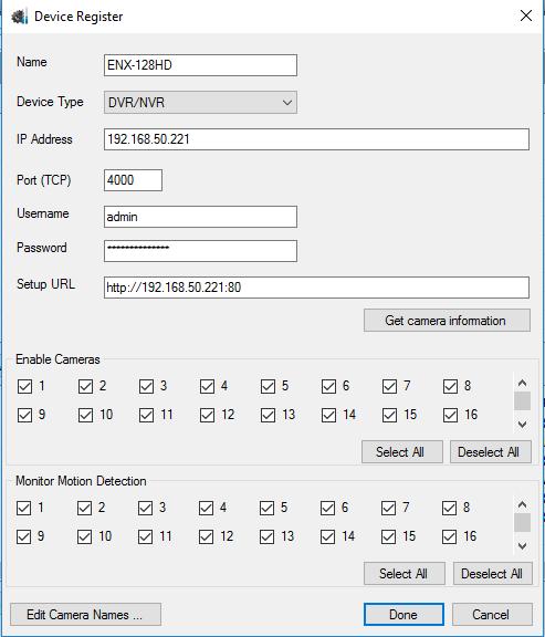 Device Register Manually enter a Device Add a remote NVR/DVR/IP camera.