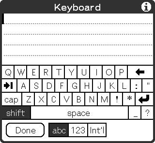 Once you get used to entering text using Graffiti 2, it is much faster than entering text with the on-screen keyboard.
