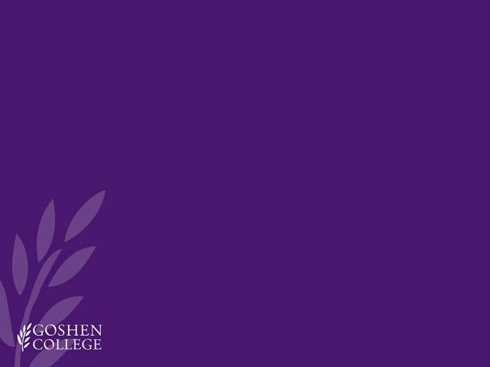 Powerpoint If you would like a Goshen College background for your powerpoint presentation it can be provided in a dark and light option as a background image.