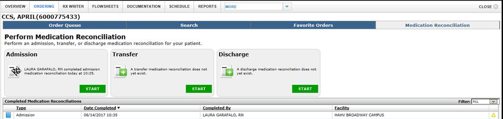 RX Writer Cont. Go to Ordering tab, select Medication Reconciliation, click Start under Discharge The pop up will occur annually.